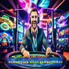 nomes para clans competitivos